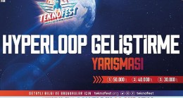 TEKNOFEST’ten Bir Yeni Yarışma Daha! Geleceğin Ulaşım Teknolojileri Hyperloop Geliştirme Yarışması’nda