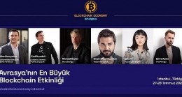 Blockchain Economy Istanbul’da dev isimler konuşacak!