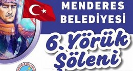 Menderes 6. Yörük Şenliği’ne Hazır