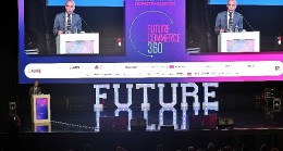 FutureCommerce360'da E-ticaret ve ticaretin geleceği konuşuldu