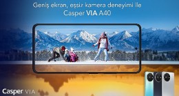 Geniş ekran ve eşsiz kamera deneyimi ile Casper Via A40 satışa çıktı!