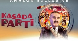 Şafak Sezer’in Kasada Parti Filmi Şimdi Yalnızca Prime Video’da Yayında