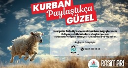 Nevşehir Belediyesi’nden  ‘Kurban Paylaştıkça Güzel’ Kampanyası