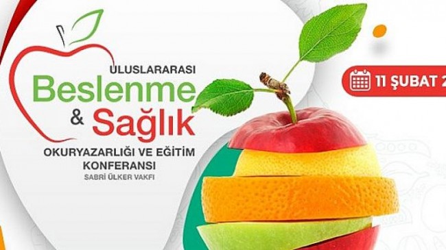 2. Uluslararası Beslenme, Sağlık Okuryazarlığı ve Eğitim Konferansı 11 Şubat’ta Gerçekleştirilecek;