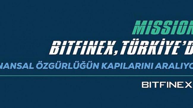 Varlıklarıyla Lider Küresel Borsa Bitfinex, Artık Büyüyen Türkiye Pazarında