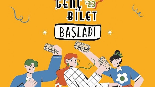 Genç Bilet uygulaması ile sanat etkinliklerine 36 bin ücretsiz bilet