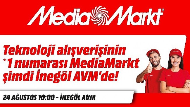 MediaMarkt Yeni Mağazasını İnegöl'de Açıyor