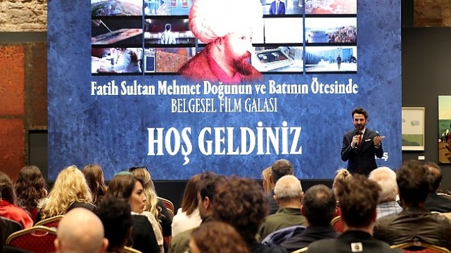 Fatih Sultan Mehmet: Doğunun ve Batının Ötesinde belgesel filminin galası İstanbul Sanat’ta gerçekleşti