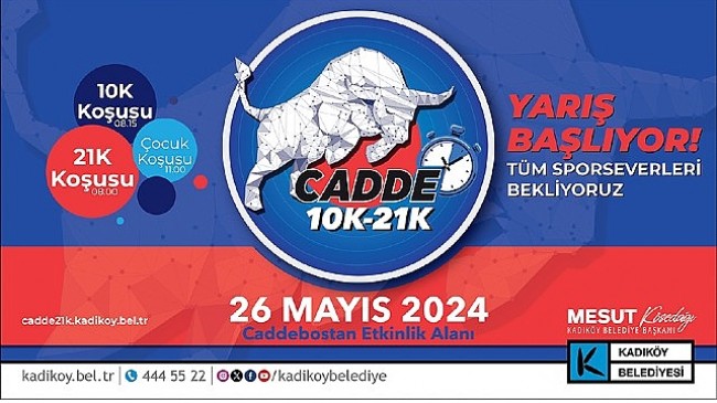 Kadıköy Belediyesi’nin düzenlediği Cadde 10K, Cadde 21K ve Çocuk Koşu Yarışları, 26 Mayıs Pazar günü Caddebostan Sahili’nde gerçekleştirilecek