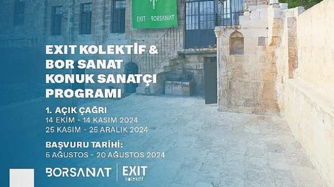 Bor Sanat ve Exit Kolektif’ten Konuk Sanatçı Programına Açık Çağrı!