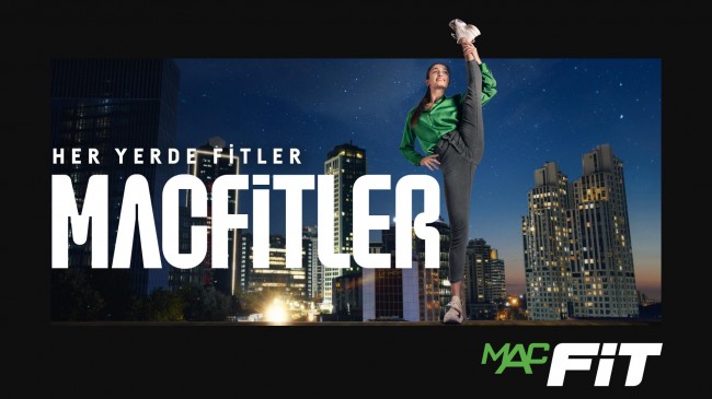 MACFit’ten yeni reklam kampanyası: ”Her Yerde Fitler MACFitler”