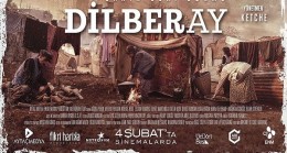 Yılın beklenen filmi “DilberAy” 4 Şubat’ta vizyona giriyor