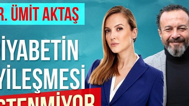Simge Fıstıkoğlu, Doktor Ümit Aktaş İle Konuştu Ümit Aktaş; “Diyabetin iyileşmesi istenmiyor”