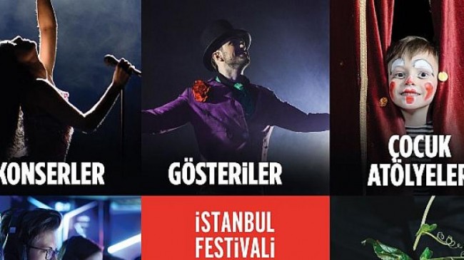 Türkiye’nin En Kapsamlı Festivali ‘İstanbul Festivali’ Başlıyor