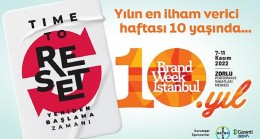 Bu Sene 10’uncu Yılını Kutlayacak Brand Week Istanbul, 7-11 Kasım Tarihlerinde Katılımcılarla Buluşuyor!