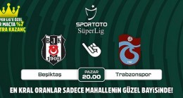 Beşiktaş-Trabzonspor derbisinin Kral Oranlar’ı sadece Mahallenin Güzel Bayisinde