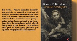 Yazar Serçin F. Kandemir’in yeni kitabı çıktı  “Kötülük Mektupları”