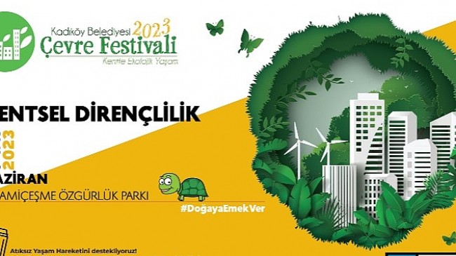 Türkiye'nin En Büyük Çevre Festivali Kadıköy'de Başlıyor