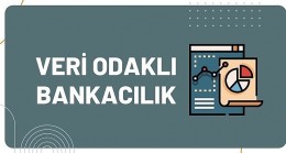 Kuveyt Türk'ten Veri Odaklı Bankacılık Raporu