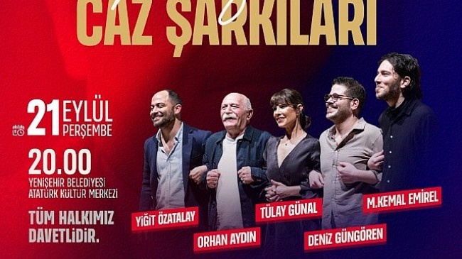 “Nâzım'a Caz Şarkıları" Yenişehir'de