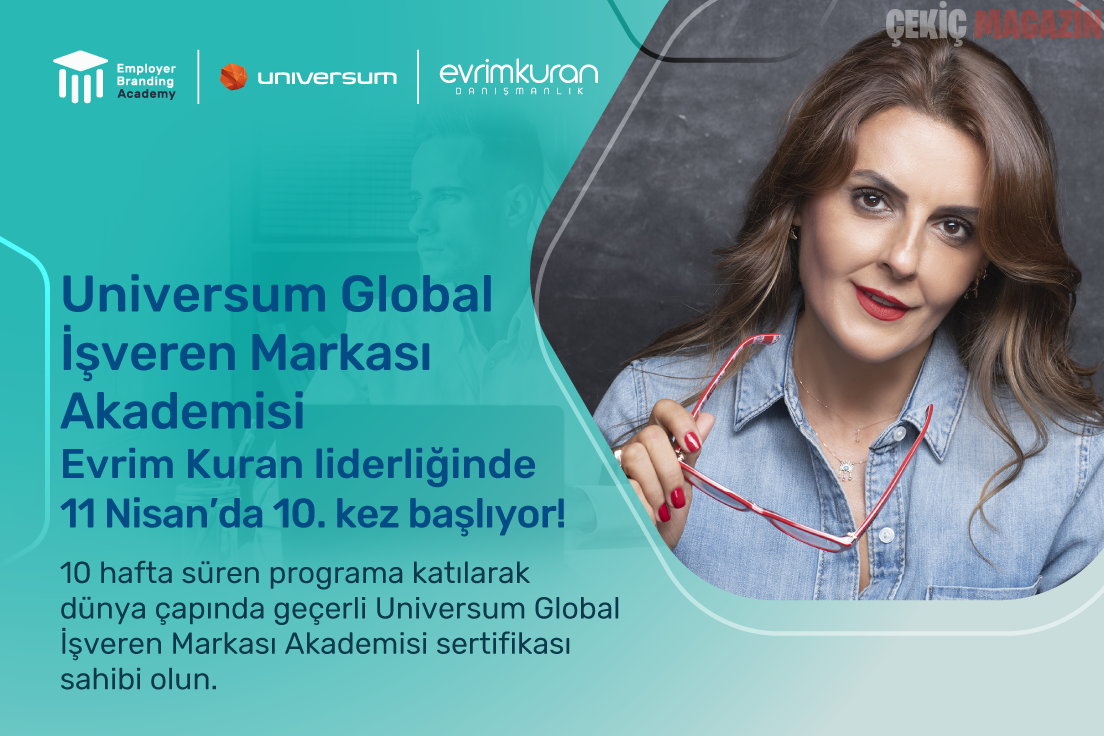 UNIVERSUM GLOBAL İŞVEREN MARKASI AKADEMİSİ 11 NİSAN’DA