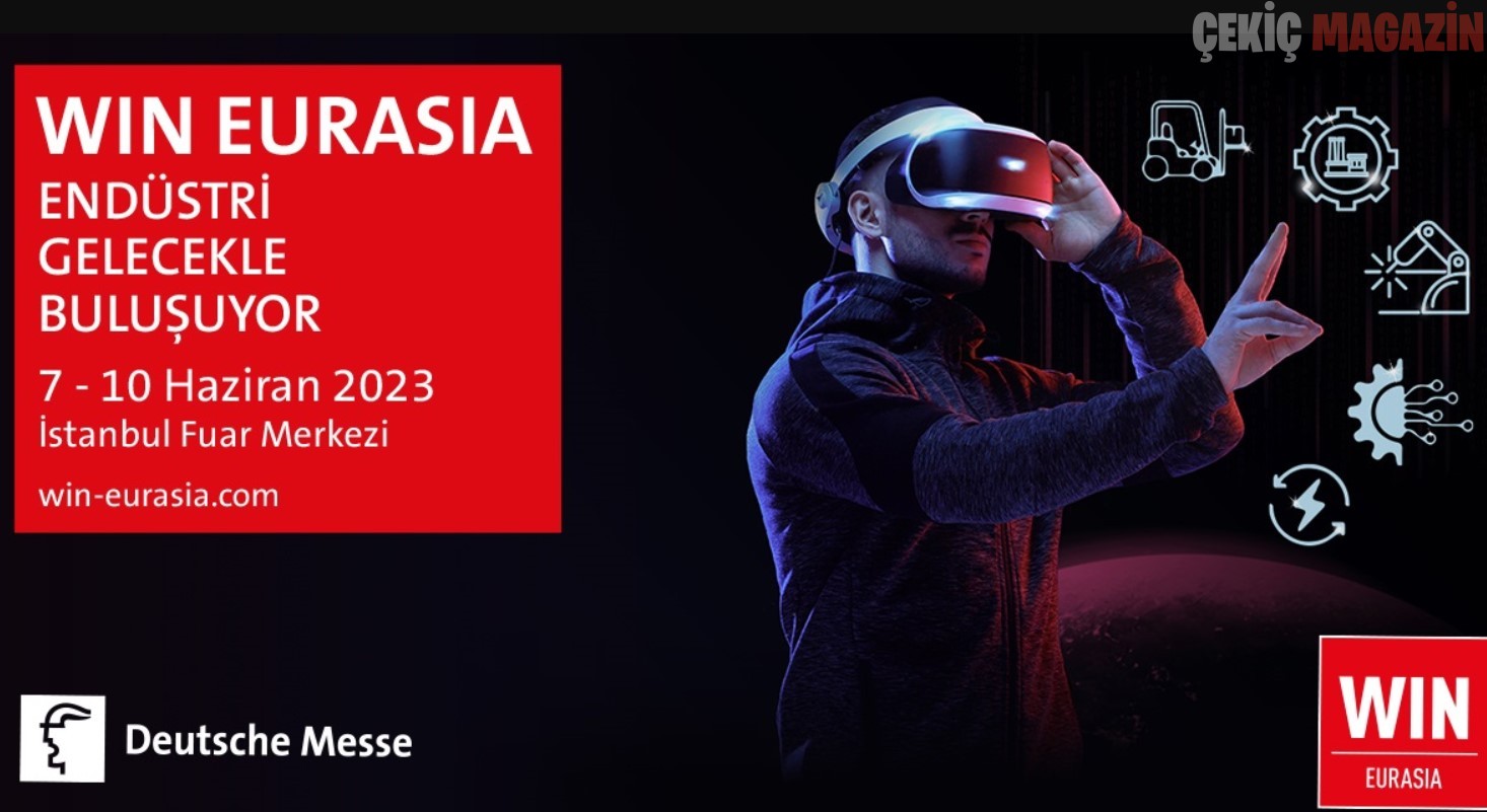 İş Yerinizdeki Depo Operasyonlarınızı “Akıllı” Hale Getirmek İstiyorsanız WIN EURASIA’daki İntralojistik Çözümlerini Kaçırmayın