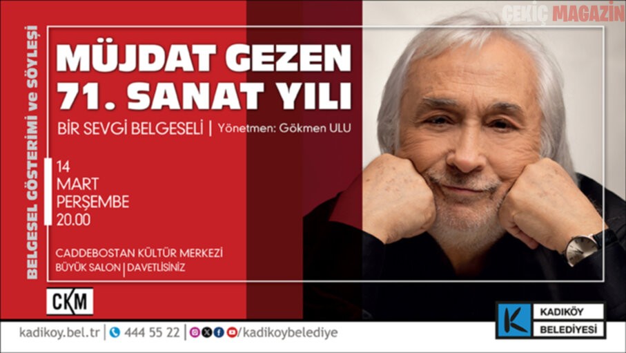 Müjdat Gezen Belgeseli ve Söyleşisi 14 Mart’ta Caddebostan Kültür Merkezi’nde